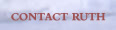 Contact Ruth